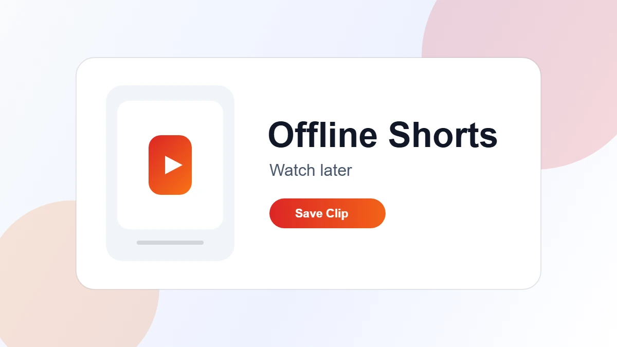 YouTube Shorts video cards saved for offline viewing on a simple background